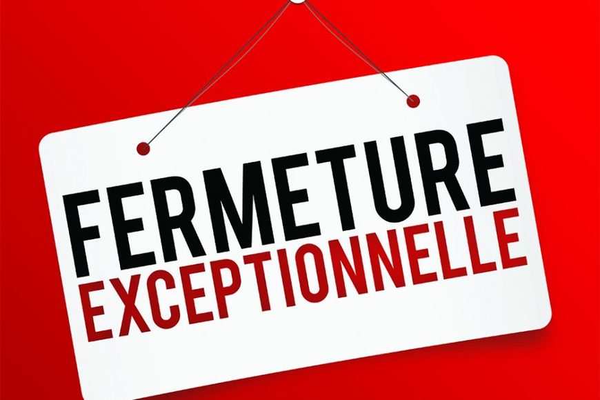 103515fermeture-exceptionnelle.jpg